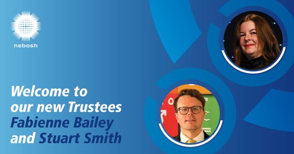NEBOSH welcomes two new trustees