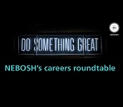 NEBOSH careers roundtable