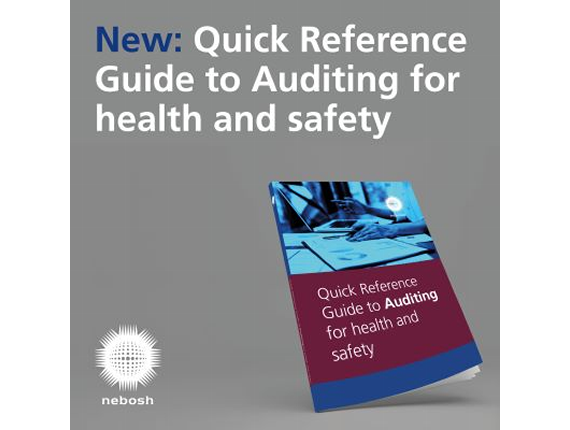 NEBOSH launches third in the series of ‘pocket guides’ – Quick Reference Guide to Auditing for health and safety