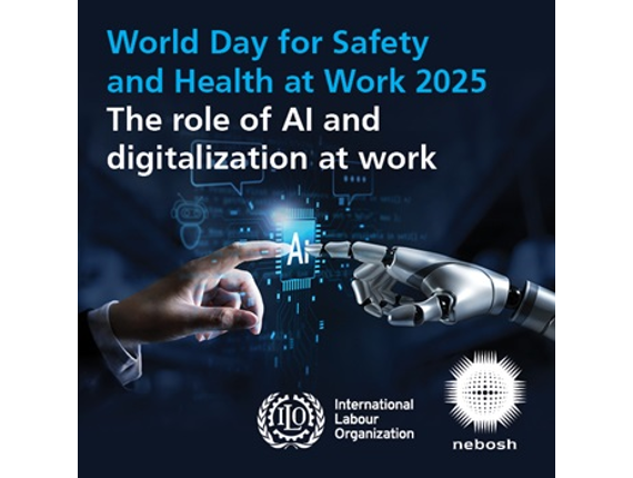 ILO and NEBOSH host webinar for World Day for Health and Safety at Work