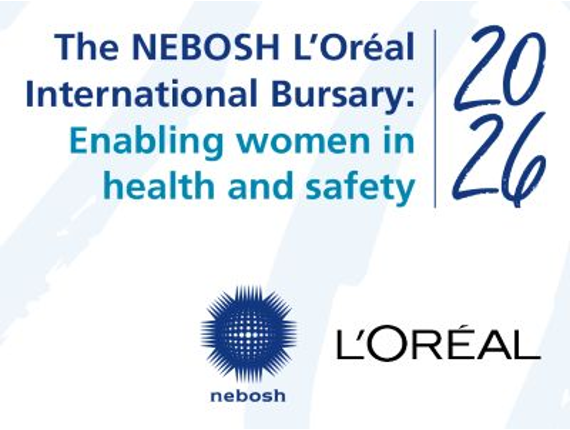NEBOSH and L’Oréal offer 20 places on women’s health & safety bursary