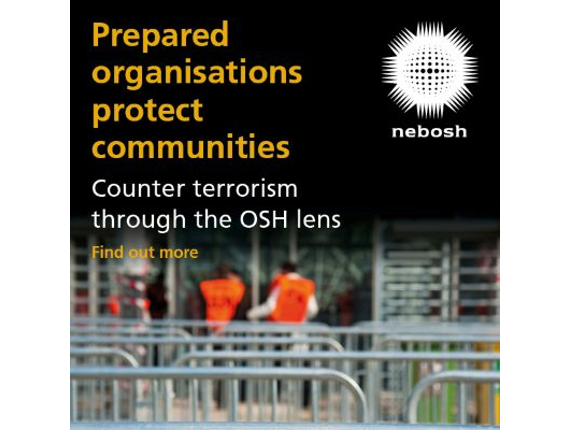 NEBOSH launches new qualifications to help organisations protect people and communities from terrorism threats