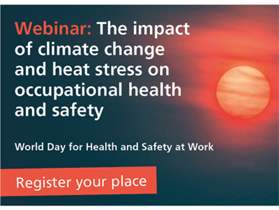 ILO and NEBOSH host webinar to mark World Day for Health and Safety at Work