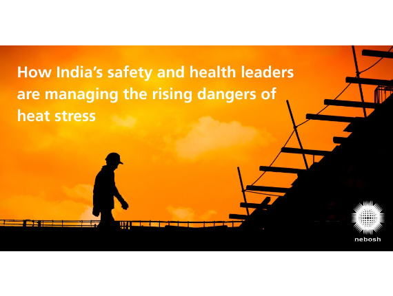 How India’s safety and health leaders are managing the rising dangers of heat stress