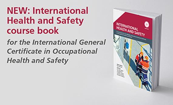 NEBOSH launches course book for International General Certificate in Occupational Health and Safety