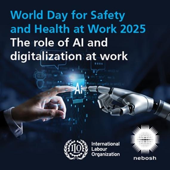ILO and NEBOSH host webinar for World Day for Health and Safety at Work