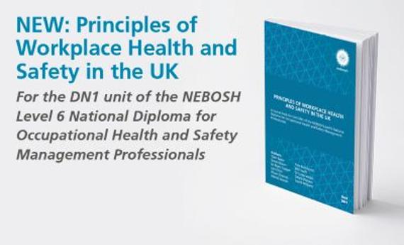 Master workplace health and safety with NEBOSH’s latest DN1 course book