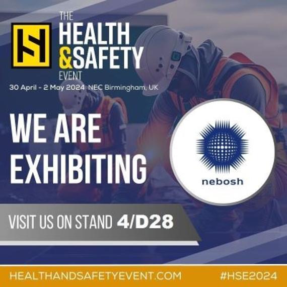 NEBOSH to exhibit at The Health and Safety Event, Birmingham